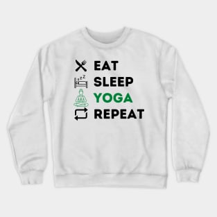 Yoga Eat Sleep Repeat Crewneck Sweatshirt